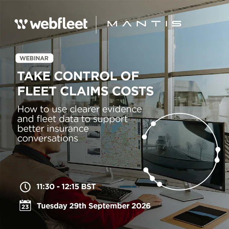 Webfleet and MANTIS webinar: take control of fleet claims costs, Tuesday 29 September 2026, 11:30 to 12:15 BST